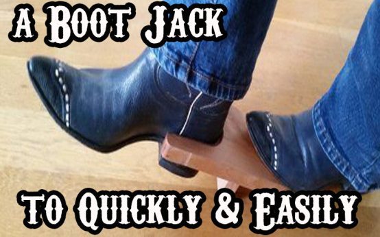 How to Use a Boot Jack to Quickly & Easily Remove Your Boots